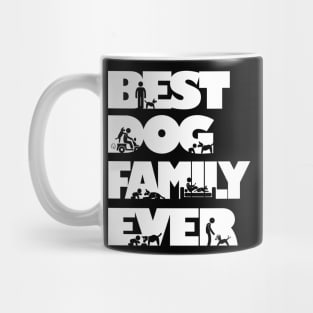 Best Dog Family Ever Cool Gift Mug